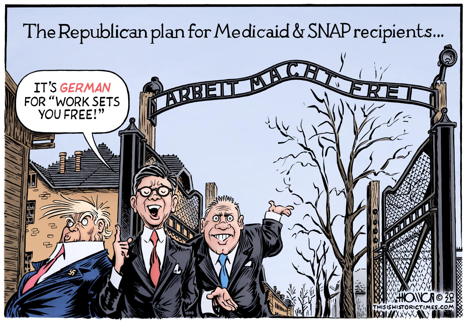 Donald Trump, Speaker of the House Mike Johnson, and House Majority Leader Steve Scalise present the latest version of "Arbeit Mact Frei!"